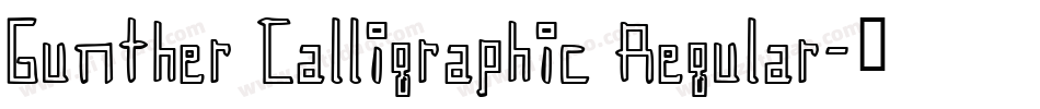 Gunther Calligraphic Regular字体转换